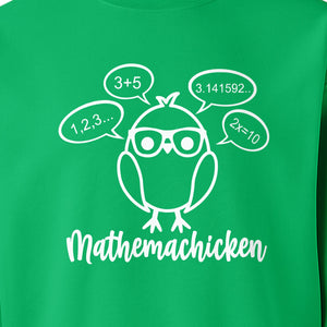 Math Teacher Sweatshirt, Funny Mathemachicken Design for Educators and Number Lovers
