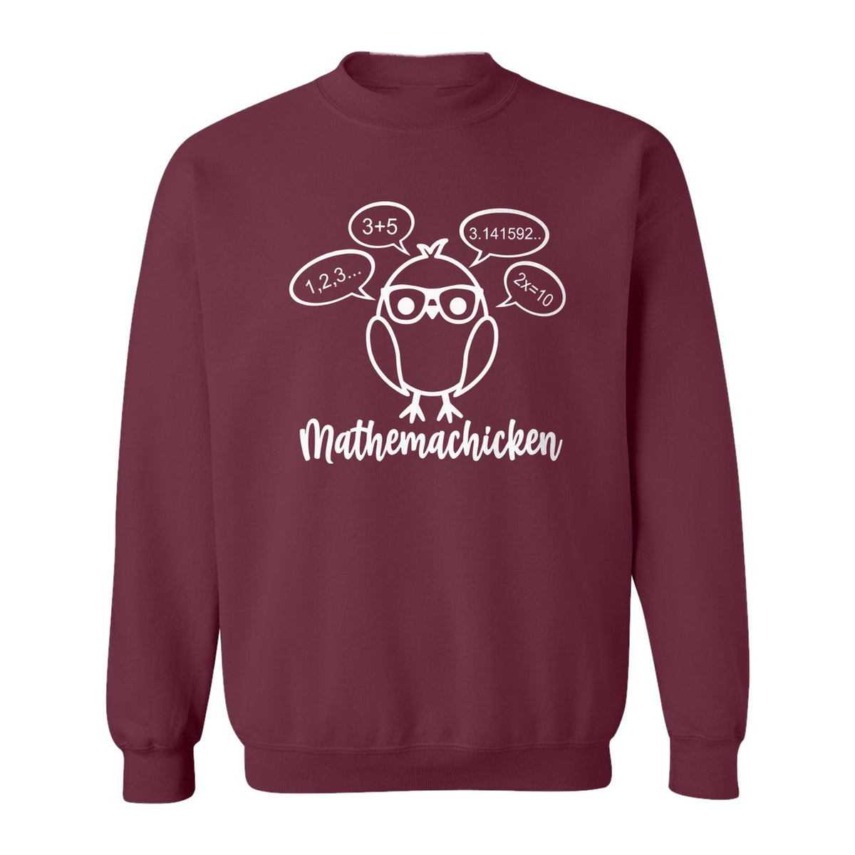 Math Teacher Sweatshirt, Funny Mathemachicken Design for Educators and Number Lovers