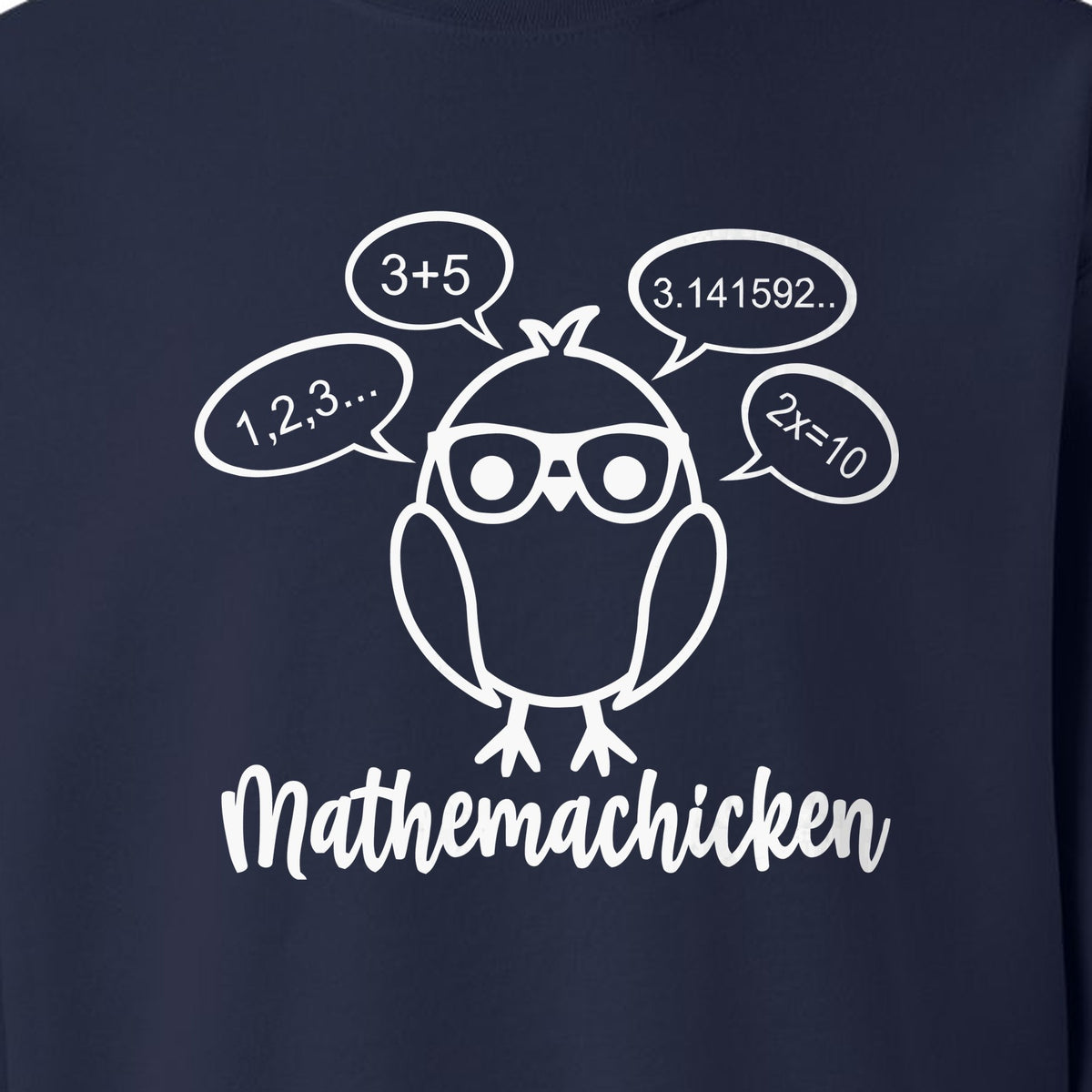 Math Teacher Sweatshirt, Funny Mathemachicken Design for Educators and Number Lovers
