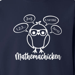 Math Teacher Sweatshirt, Funny Mathemachicken Design for Educators and Number Lovers