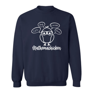 Math Teacher Sweatshirt, Funny Mathemachicken Design for Educators and Number Lovers