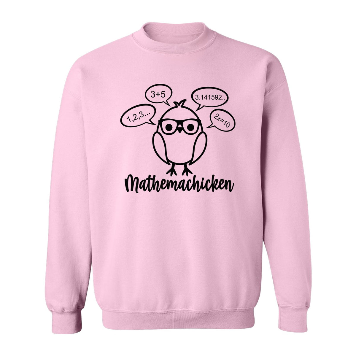 Math Teacher Sweatshirt, Funny Mathemachicken Design for Educators and Number Lovers