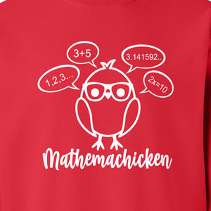 Math Teacher Sweatshirt, Funny Mathemachicken Design for Educators and Number Lovers