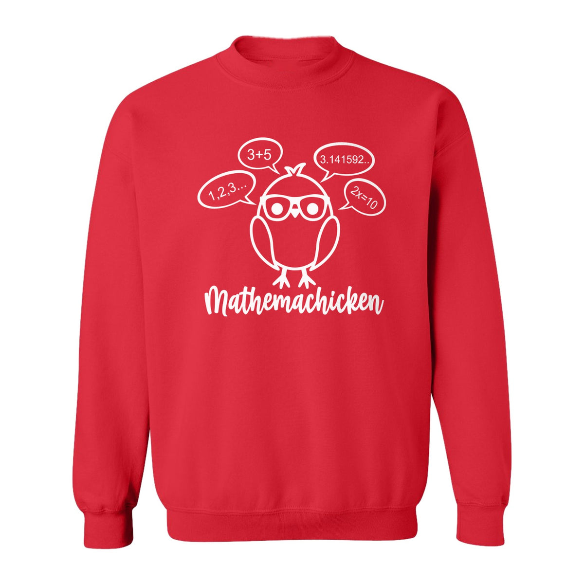 Math Teacher Sweatshirt, Funny Mathemachicken Design for Educators and Number Lovers
