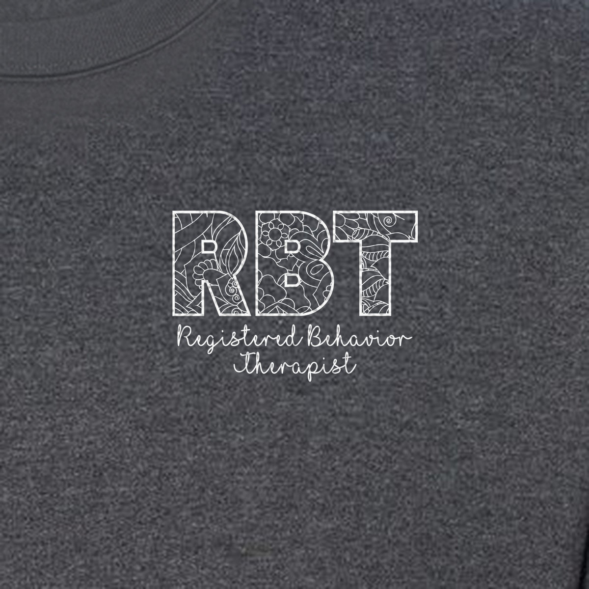 RBT Sweatshirt, Registered Behavior Therapist Pocket Design Crewneck for Therapy Professionals