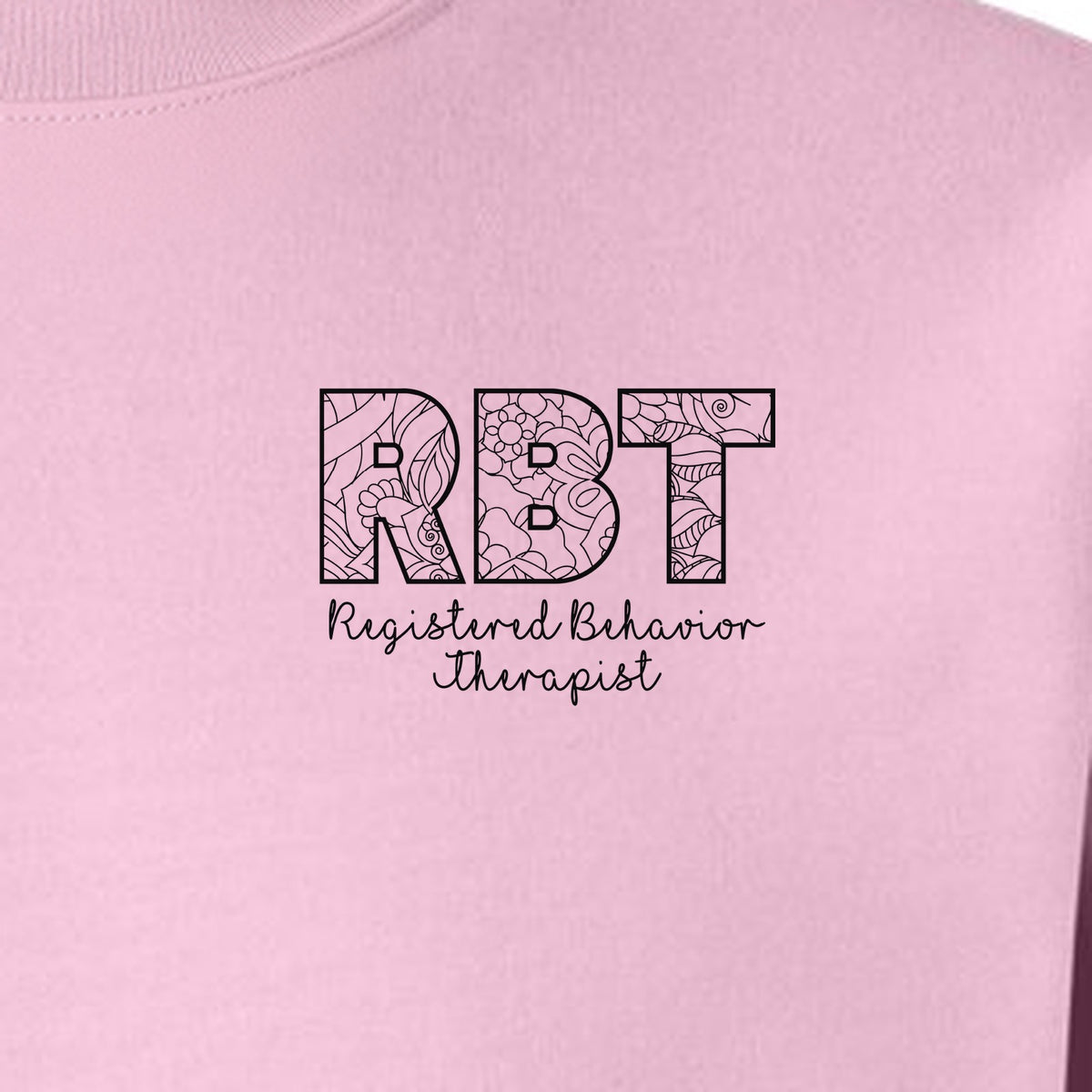 RBT Sweatshirt, Registered Behavior Therapist Pocket Design Crewneck for Therapy Professionals