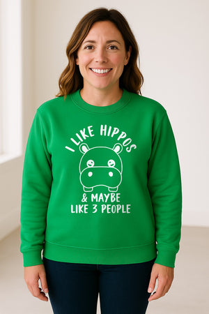Hippo Sweatshirt, Funny Introvert Quote About Liking Hippos and Maybe 3 People for Animal Lovers