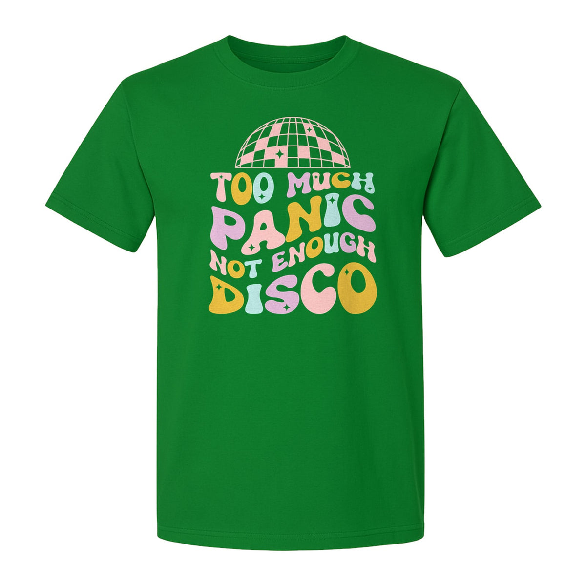 Funny Mental Health T-Shirt, Too Much Panic Not Enough Disco Graphic
