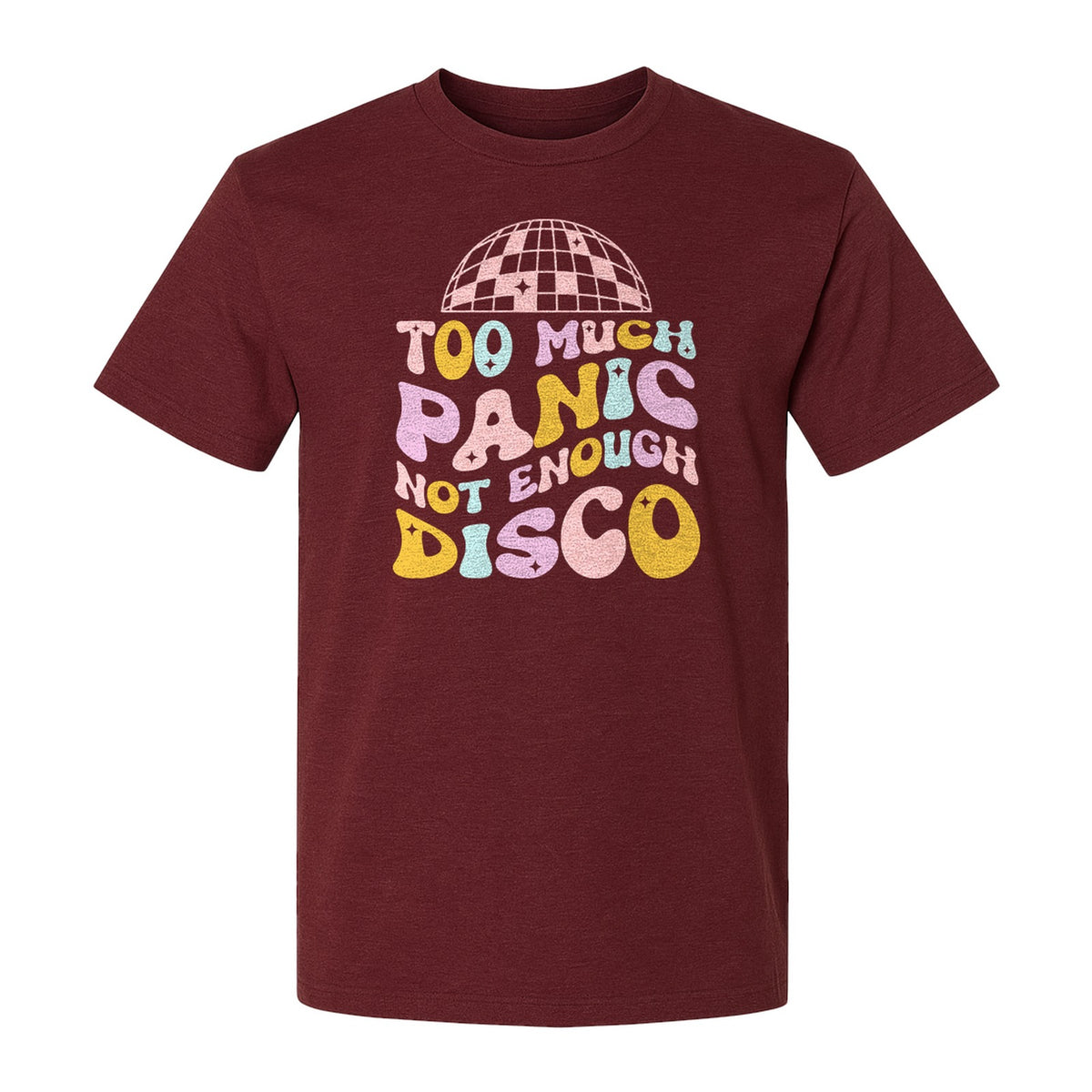 Funny Mental Health T-Shirt, Too Much Panic Not Enough Disco Graphic