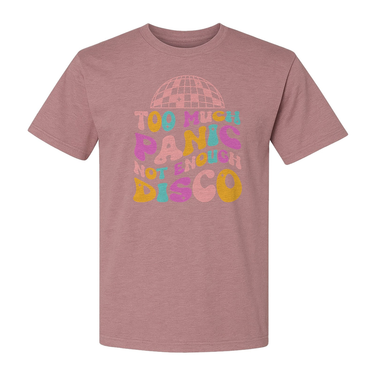 Funny Mental Health T-Shirt, Too Much Panic Not Enough Disco Graphic