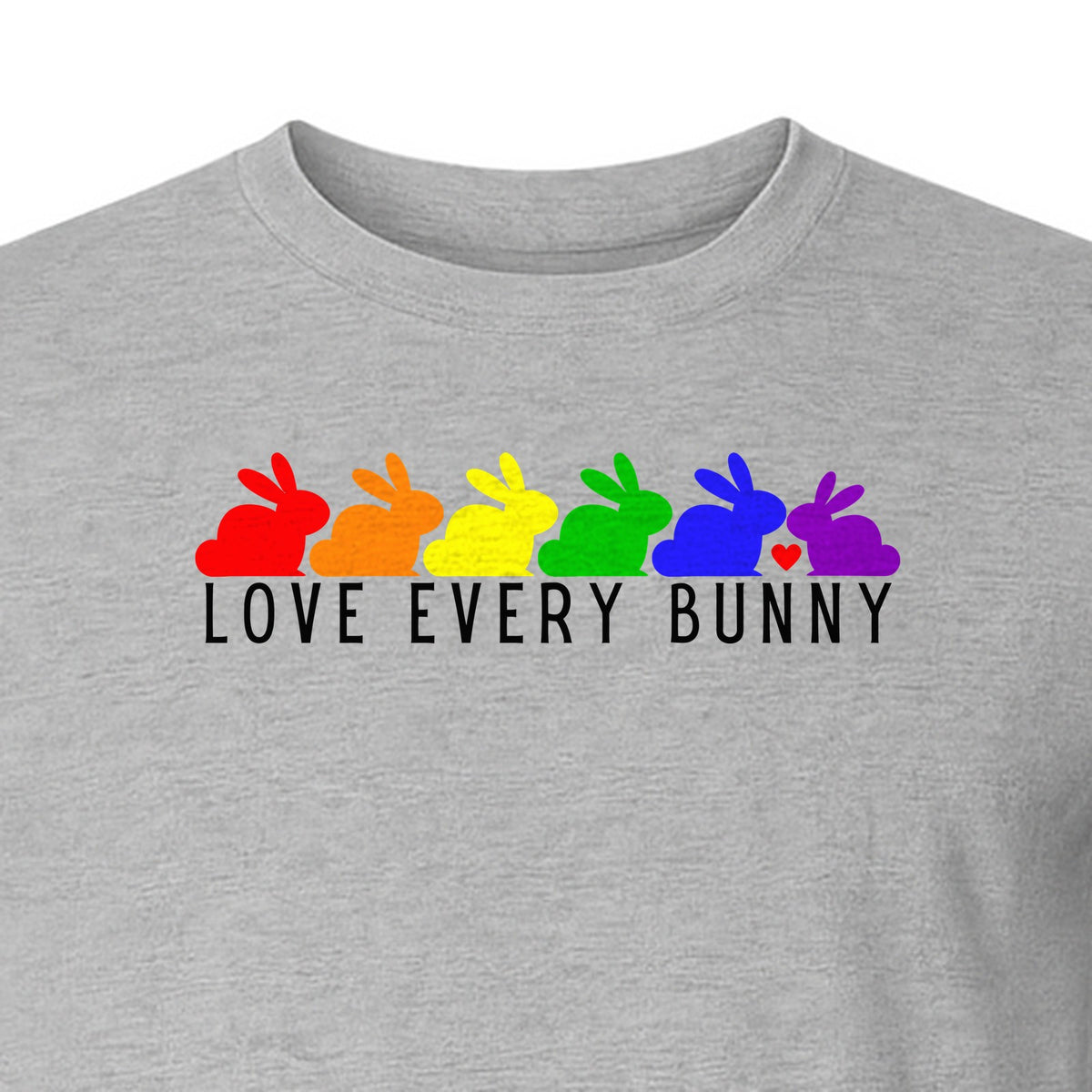Love Every Bunny T-Shirt, Rainbow Rabbits Pride Graphic for Inclusive Easter and Spring Celebrations