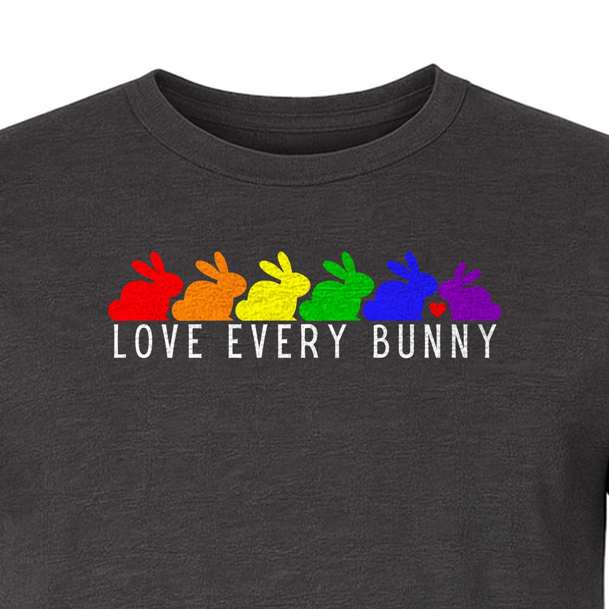 Love Every Bunny T-Shirt, Rainbow Rabbits Pride Graphic for Inclusive Easter and Spring Celebrations