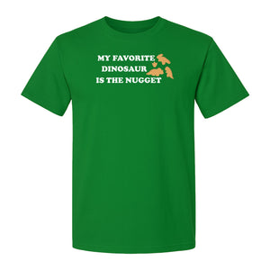 Favorite Dinosaur Is The Nugget T-Shirt, Funny Chicken Snack Graphic Tee for Food Lovers