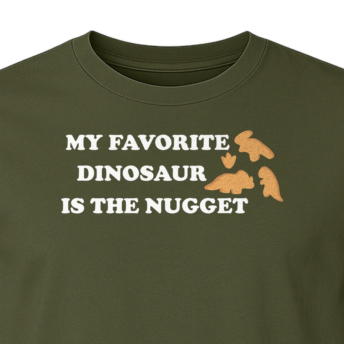 Favorite Dinosaur Is The Nugget T-Shirt, Funny Chicken Snack Graphic Tee for Food Lovers