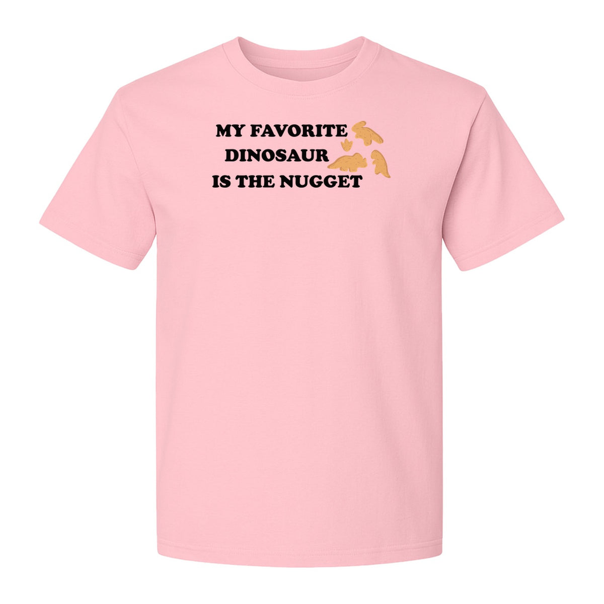 Favorite Dinosaur Is The Nugget T-Shirt, Funny Chicken Snack Graphic Tee for Food Lovers
