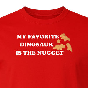 Favorite Dinosaur Is The Nugget T-Shirt, Funny Chicken Snack Graphic Tee for Food Lovers