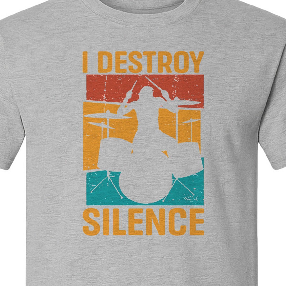 Drummer T-Shirt, I Destroy Silence Vintage Drum Set Graphic Gift for Musicians and Percussionists