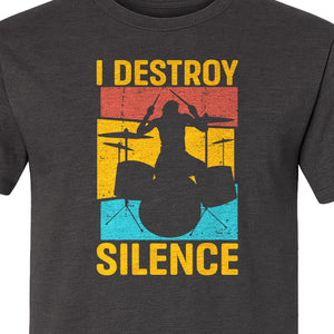 Drummer T-Shirt, I Destroy Silence Vintage Drum Set Graphic Gift for Musicians and Percussionists