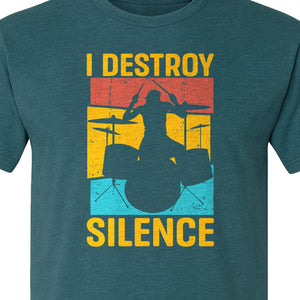 Drummer T-Shirt, I Destroy Silence Vintage Drum Set Graphic Gift for Musicians and Percussionists