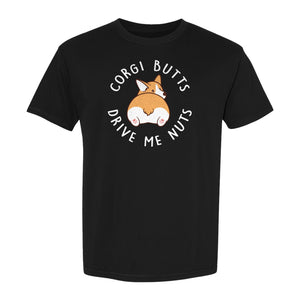 Corgi Butts Drive Me Nuts T-Shirt, Funny Dog Lover Gift for Pet Parents