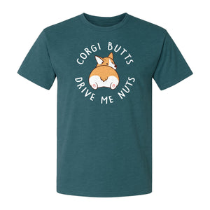 Corgi Butts Drive Me Nuts T-Shirt, Funny Dog Lover Gift for Pet Parents