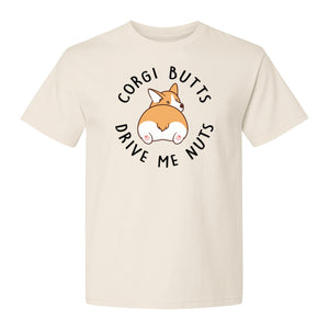 Corgi Butts Drive Me Nuts T-Shirt, Funny Dog Lover Gift for Pet Parents