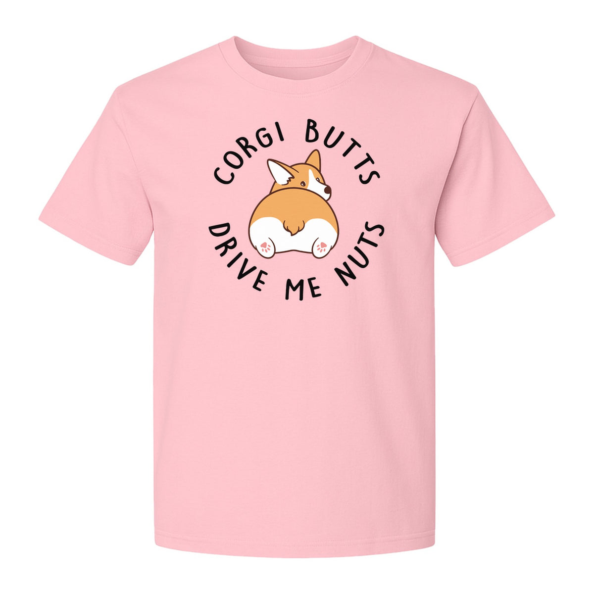 Corgi Butts Drive Me Nuts T-Shirt, Funny Dog Lover Gift for Pet Parents
