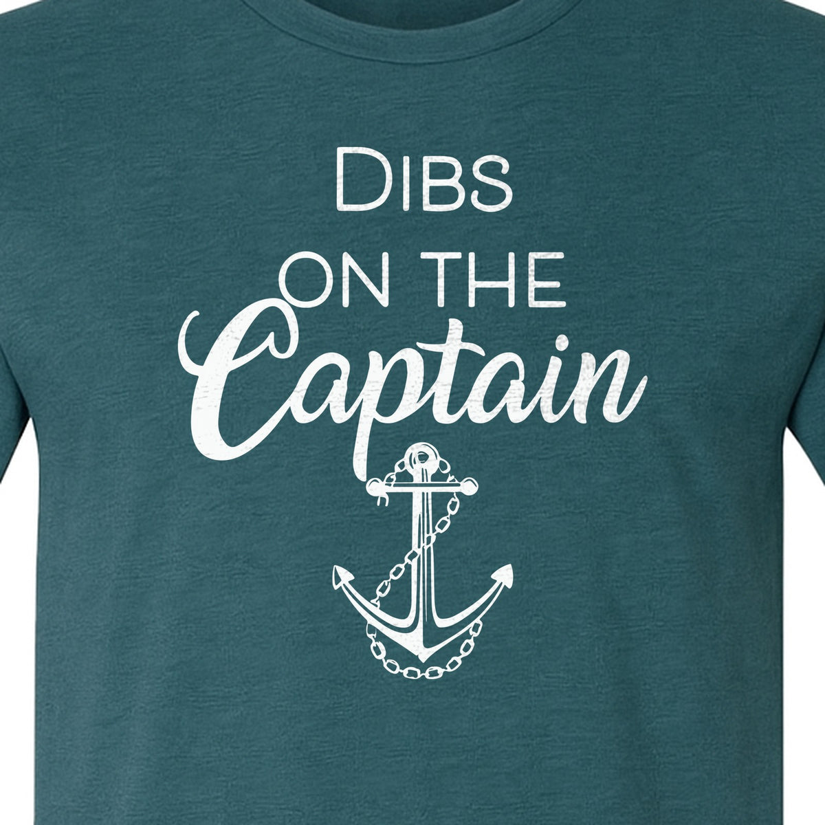 Dibs On The Captain T-Shirt, Anchor Design for Lake Vacations and Boating Humor