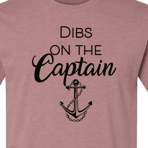 Dibs On The Captain T-Shirt, Anchor Design for Lake Vacations and Boating Humor
