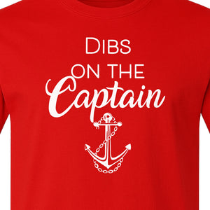 Dibs On The Captain T-Shirt, Anchor Design for Lake Vacations and Boating Humor