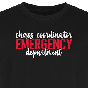 Emergency Department T-Shirt, Chaos Coordinator Nurse Gift for ER Staff and Nursing Students