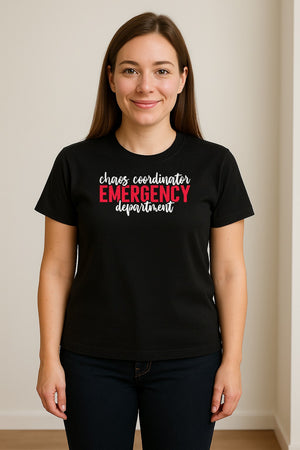 Emergency Department T-Shirt, Chaos Coordinator Nurse Gift for ER Staff and Nursing Students