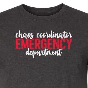 Emergency Department T-Shirt, Chaos Coordinator Nurse Gift for ER Staff and Nursing Students