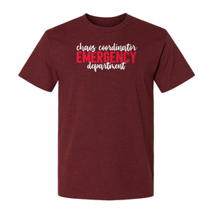 Emergency Department T-Shirt, Chaos Coordinator Nurse Gift for ER Staff and Nursing Students