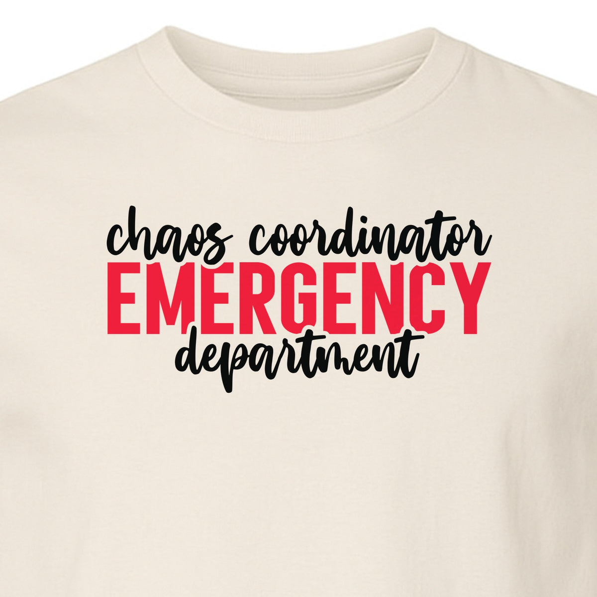 Emergency Department T-Shirt, Chaos Coordinator Nurse Gift for ER Staff and Nursing Students