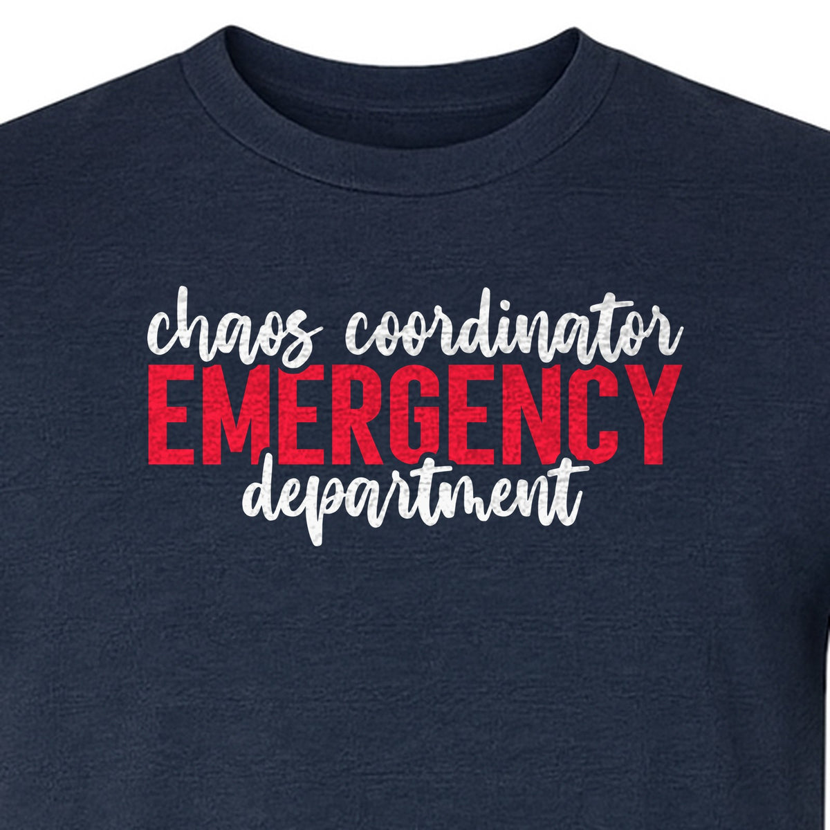 Emergency Department T-Shirt, Chaos Coordinator Nurse Gift for ER Staff and Nursing Students