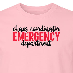Emergency Department T-Shirt, Chaos Coordinator Nurse Gift for ER Staff and Nursing Students
