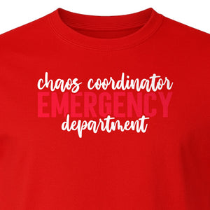 Emergency Department T-Shirt, Chaos Coordinator Nurse Gift for ER Staff and Nursing Students