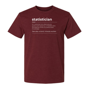 Statistician T-Shirt, Funny Definition Design for Statistics Teachers, Students and Math Graduates