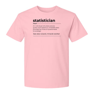 Statistician T-Shirt, Funny Definition Design for Statistics Teachers, Students and Math Graduates