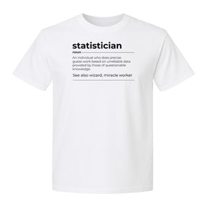 Statistician T-Shirt, Funny Definition Design for Statistics Teachers, Students and Math Graduates