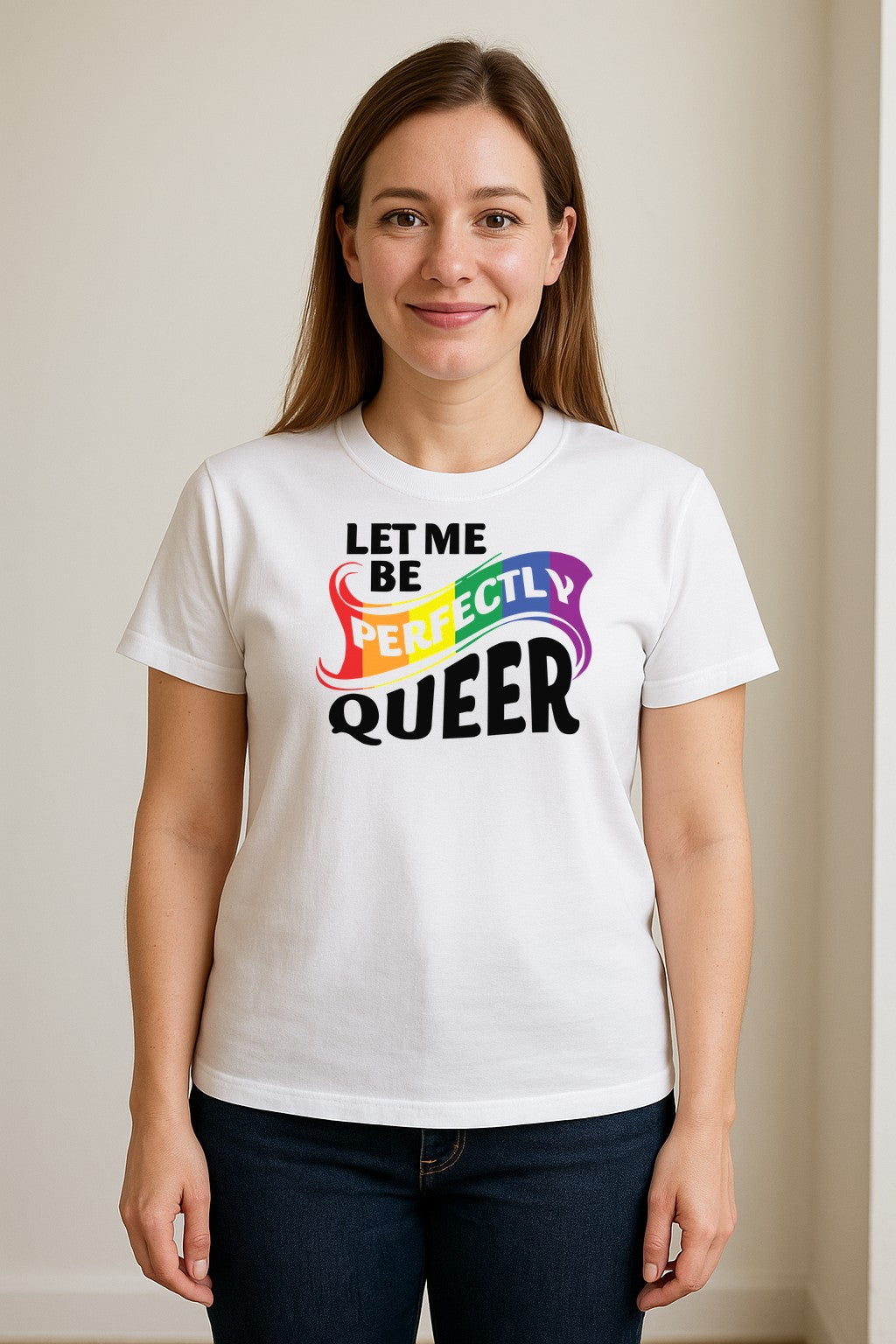 Perfectly Queer T-Shirt, Rainbow Statement Tee for LGBTQ+ Community, Allies and Pride Month Parades