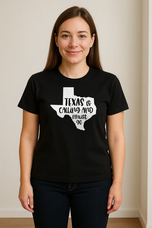 Texas Is Calling and I Must Go T-Shirt, State Outline Travel Graphic for Lone Star Road Trips