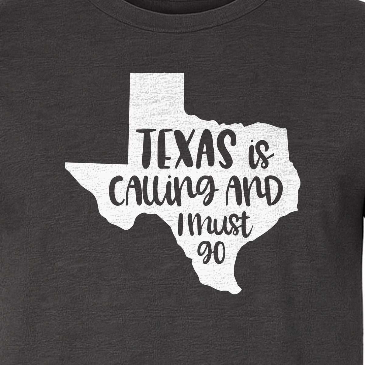 Texas Is Calling and I Must Go T-Shirt, State Outline Travel Graphic for Lone Star Road Trips