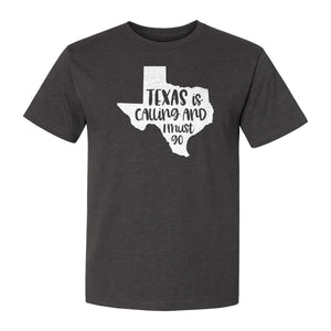 Texas Is Calling and I Must Go T-Shirt, State Outline Travel Graphic for Lone Star Road Trips