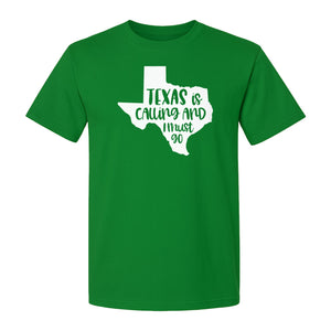 Texas Is Calling and I Must Go T-Shirt, State Outline Travel Graphic for Lone Star Road Trips
