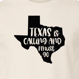 Texas Is Calling and I Must Go T-Shirt, State Outline Travel Graphic for Lone Star Road Trips