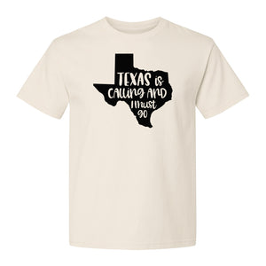 Texas Is Calling and I Must Go T-Shirt, State Outline Travel Graphic for Lone Star Road Trips