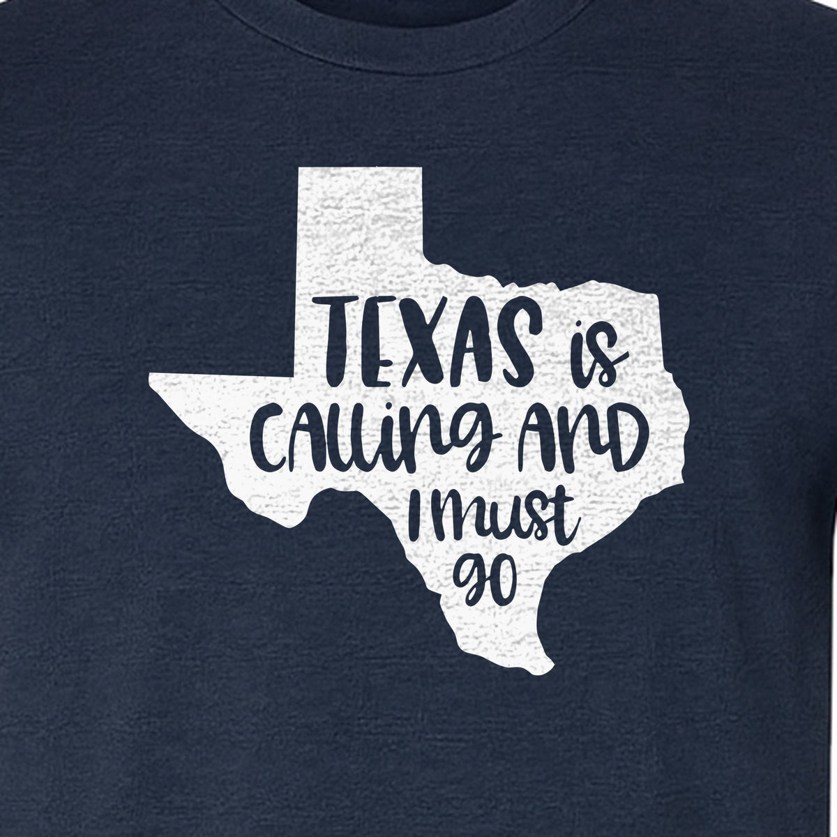 Texas Is Calling and I Must Go T-Shirt, State Outline Travel Graphic for Lone Star Road Trips