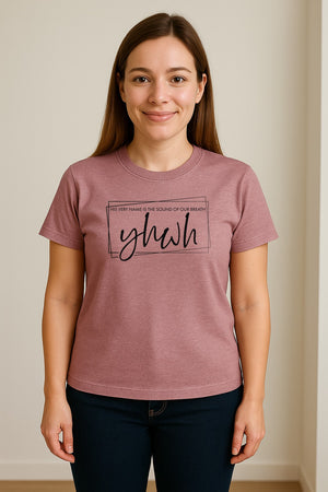 YHWH T-Shirt, His Very Name Is the Sound of Our Breath Faith Graphic for Christians